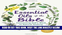 Ebook Essential Oils of the Bible: Connecting God s Word to Natural Healing Free Read