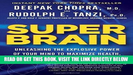 Best Seller Super Brain: Unleashing the Explosive Power of Your Mind to Maximize Health,