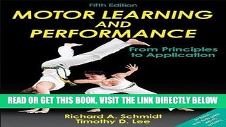 Ebook Motor Learning and Performance-5th Edition With Web Study Guide: From Principles to