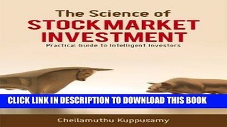 [New] PDF The Science of Stock Market Investment - Practical Guide to Intelligent Investors Free