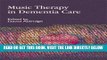 Ebook Music Therapy in Dementia Care (Arts Therapies) Free Read