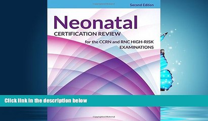 Choose Book Neonatal Certification Review For The CCRN And RNC High-Risk Examinations