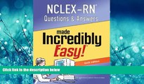 Popular Book NCLEX-RN Questions and Answers Made Incredibly Easy (Nclexrn Questions   Answers Made