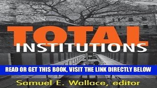 [New] Ebook Total Institutions Free Read