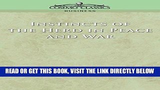 [New] Ebook Instincts of the Herd in Peace and War Free Online