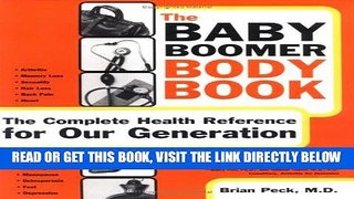 Best Seller The Baby Boomer Body Book. The Complete Health Reference For Our Generation Free Read