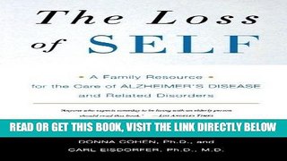 Best Seller The Loss of Self: A Family Resource for the Care of Alzheimer s Disease and Related