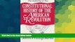 Must Have  Constitutional History of the American Revolution, Volume II: The Authority To Tax (v.