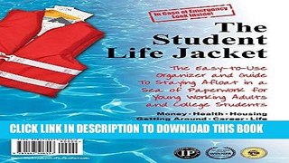 [New] PDF The Student Life Jacket, The Easy-to-Use Organizer and Guide to Staying Afloat in a Sea