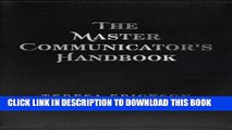 [New] Ebook The Master Communicator s Handbook Free Read