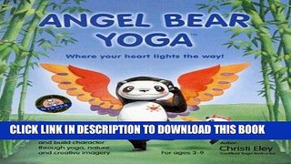 [New] Ebook Angel Bear Yoga Main Lesson Book Free Online