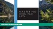 Big Deals  Mastering Criminal Law (Carolina Academic Press Mastering)  Best Seller Books Most Wanted