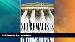 Big Deals  The Supremacists: The Tyranny of Judges and How to Stop It  Full Read Best Seller