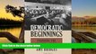 Big Deals  Democratic Beginnings: Founding the Western States  Best Seller Books Most Wanted