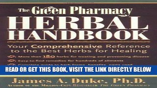 Ebook The Green Pharmacy Herbal Handbook: Your Comprehensive Reference to the Best Herbs for