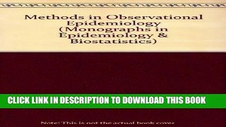 Read Now Methods in Observational Epidemiology (Monographs in Epidemiology and Biostatistics)