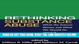 Best Seller Rethinking Substance Abuse: What the Science Shows, and What We Should Do about It