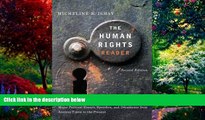 Books to Read  The Human Rights Reader: Major Political Essays, Speeches and Documents From