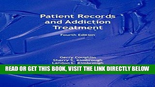 Ebook Patient Records and Addiction Treatment, Fourth Edition Free Read