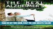 Best Seller The Real Alzheimer s: A Guide for Caregivers That Tells It Like It Is Free Read