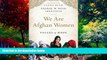 Books to Read  We Are Afghan Women: Voices of Hope  Best Seller Books Most Wanted