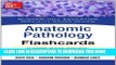 Read Now McGraw-Hill Specialty Board Review Anatomic Pathology Flashcards (Specialty Board