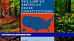 Big Deals  The Law of American State Constitutions  Best Seller Books Best Seller