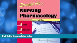 FAVORITE BOOK  Straight A s in Nursing Pharmacology