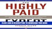 [Free Read] The Highly Paid Expert: Turn Your Passion, Skills, and Talents Into a Lucrative Career