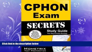read here  CPHON Exam Secrets Study Guide: CPHON Test Review for the ONCC Certified Pediatric