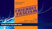 Big Deals  Friendly Fascism: The New Face of Power in America  Full Ebooks Most Wanted