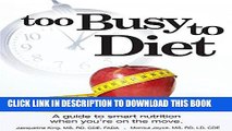 [New] Ebook Too Busy To Diet Free Online