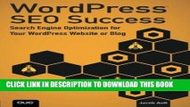 [PDF] WordPress SEO Success: Search Engine Optimization for Your WordPress Website or Blog Full