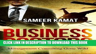 [Free Read] Business Doctors - Management Consulting Gone Wild Free Online