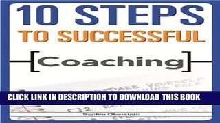 [Free Read] 10 Steps to Successful Coaching Full Online
