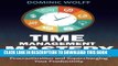 [New] Ebook Time Management Mastery: The 10 Essential Strategies for Slaying Procrastination and
