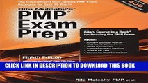 Read Now PMP Exam Prep By Rita Mulcahy, 2013 Eighth Edition, Rita s Course in a Book for Passing
