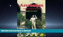 READ BOOK  Azerbaijan: With Excursions To Georgia FULL ONLINE