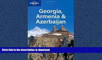 READ  Lonely Planet Georgia Armenia   Azerbaijan (Multi Country Travel Guide)  BOOK ONLINE