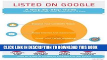 [PDF] Listed On Google: A Step-by-Step Guide To Organic Search Engine Result Optimization Full