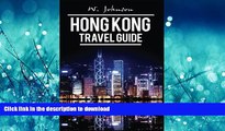 FAVORITE BOOK  Hong Kong: Hong Kong Travel Guide (Asia Travel Guides) (Volume 1) FULL ONLINE