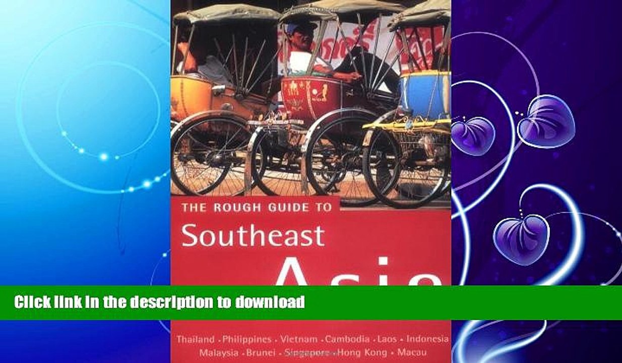 READ  The Rough Guide to Southeast Asia (Rough Guide Travel Guides) FULL ONLINE