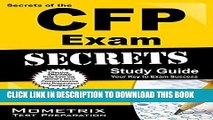 Read Now Secrets of the CFP Exam Study Guide: CFPÂ® Test Review for the Certified Financial