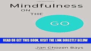 Best Seller Mindfulness on the Go (Shambhala Pocket Classic): Simple Meditation Practices You Can