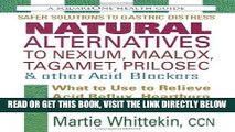 Ebook Natural Alternatives to Nexium, Maalox, Tagamet, Prilosec   Other Acid Blockers: What to Use
