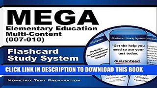 Read Now MEGA Elementary Education Multi-Content (007-010) Flashcard Study System: MEGA Test