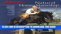 Read Now Natural Horse-Man-Ship: Six Keys to a Natural Horse-Human Relationship (A Western