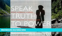 Big Deals  Speak Truth to Power : Human Rights Defenders Who Are Changing Our World  Best Seller