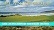 Read Now Planet Golf 2017 Wall Calendar: Featuring the Greatest Golf Courses Around the World