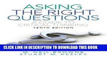 Read Now Asking the Right Questions: A Guide to Critical Thinking (10th Edition) PDF Book
